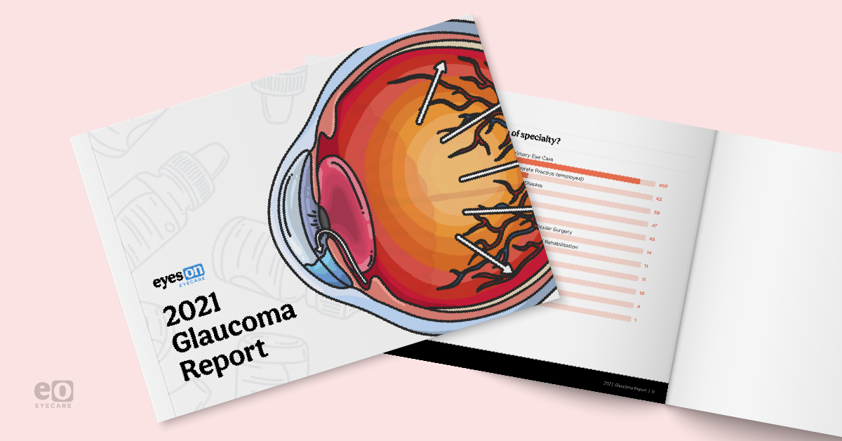 Takeaways for Ophthalmologists from The 2021 Glaucoma Report